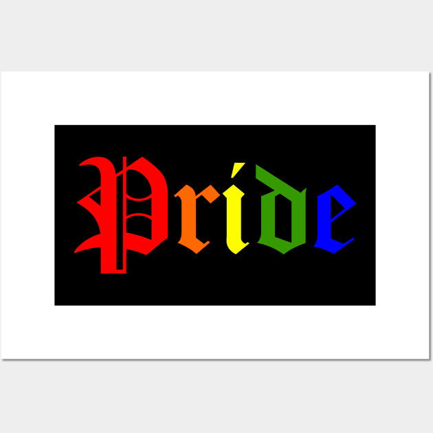Pride Multicolour Gothic Text Wall Art by btcillustration